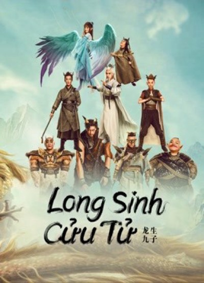 Long Sinh Cửu Tử 2022