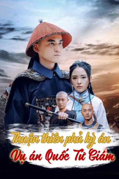 Thuận Thiên Phủ Kỳ Án 2019